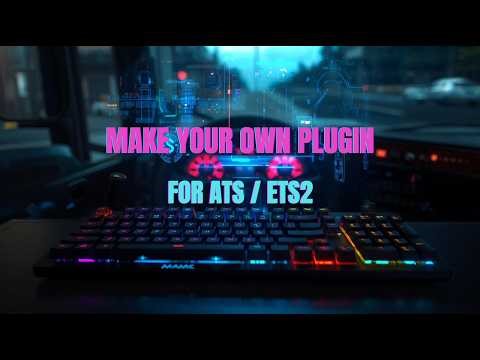 How to Create a Hotkeys Plugin for ATS/ETS2 | SPF Framework Tutorial
