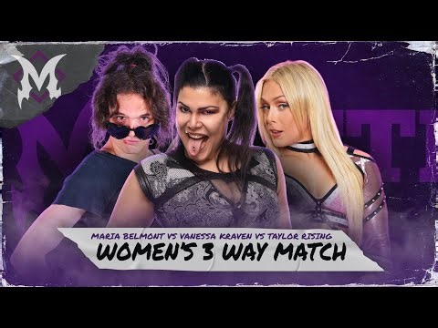 💥 3-Way Women’s Match – Taylor Rising vs. Maria Belmont vs. “The Mountain” Vanessa Kraven | FMLutte