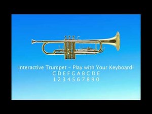 Interactive Trumpet - Play Wth Your Computer Keyboard