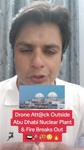 Drone Att@ck Outside Abu Dhabi Nuclear Plant & Fire Breaks Out 🇦🇪🚀🥵😳🔥 #abudhabi🇦🇪 #powerplant #newupdate #drone
