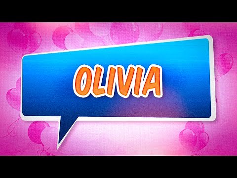 Joyeux anniversaire Olivia