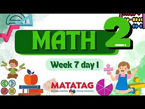 Mathematics 2 Week 7 Day 1// Matatag