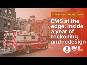 EMS at the edge: Inside a year of reckoning and redesign | EMS One-Stop