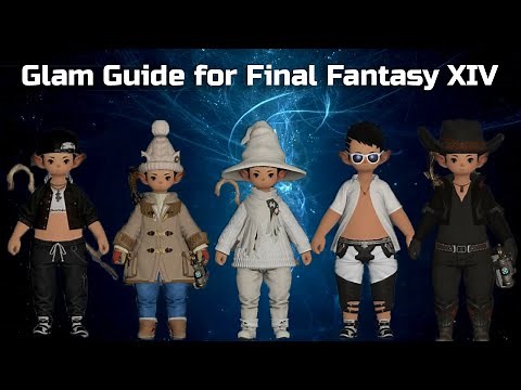 GLAM GUIDE for Final Fantasy XIV