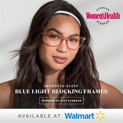 Men's and Women's Health Readers Blue Light glasses powered by DIFF Eyewear. Now available at Walmart locations near you! | Women's Health