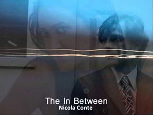 Nicola Conte - The In Between