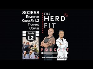 S02E58 REVIEW OF THE CROSSFIT LEVEL 2 TRAINING COURSE