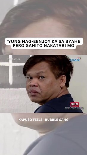 #KapusoFeels: Basag trip ka ah! 😠 #BubbleGang