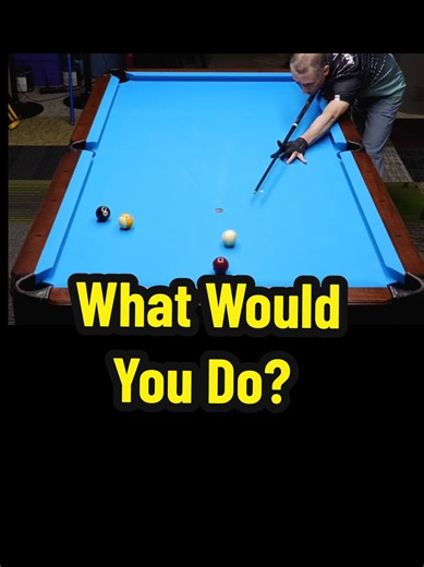 9-ball: What would you do? Bank, Cut, or Safety