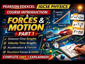 Pearson Edexcel IGCSE Physics (Modular) |Course Intro + Forces & Motion Lecture 1 | Unit 1 Explained