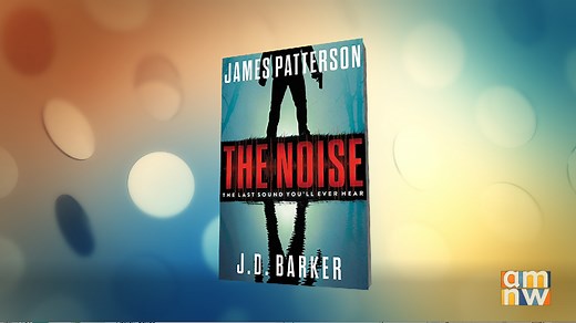 James Patterson Sets New Novel "The Noise" Here in Oregon