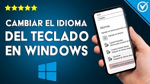 Cómo cambiar el idioma del teclado en WINDOWS 10? - Elige el idioma correcto