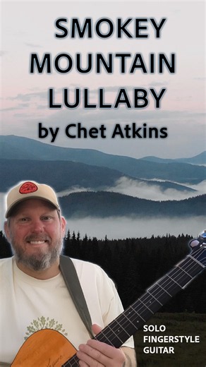 Smokey Mountain Lullaby - Chet Atkins
