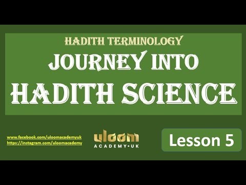Journey into Hadith science - Lesson 5