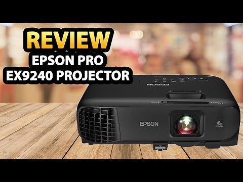 Epson Pro EX9240 3-Chip 3LCD Full HD 1080p Wireless Projector ✅ Review