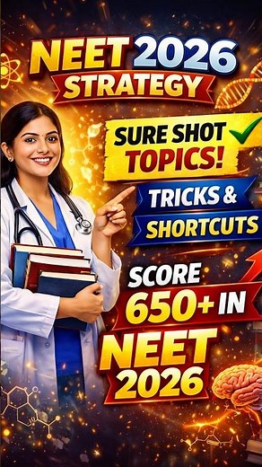 NEET 2026 Strategy 🔥 Sure Shot Topics + Tricks to Score 650+ 💯 | Secret Study Plan!