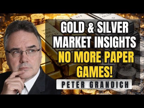 Gold and Silver Market Insights, 🚨NO MORE PAPER GAMES - Peter Grandich