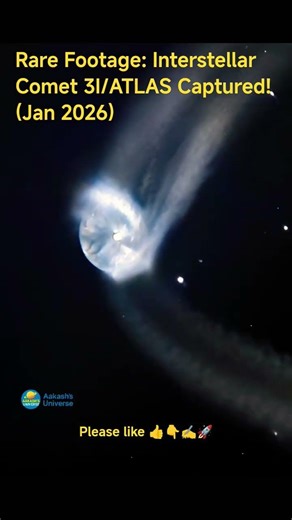 Rare Footage: Interstellar Comet 3I/ATLAS Captured! (Jan 2026) 🌌