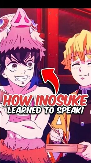 How did Inosuke learned to speak! #demonslayer #inosuke #shorts