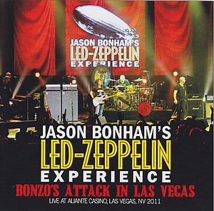 Jason Bonham's Led Zeppelin Experience – Bonzo's Attack In Las Vegas (2011, CDr)