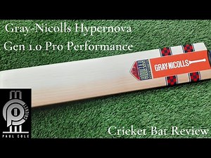 Gray-Nicolls Hypernova Gen 1.0 Pro Performance Cricket Bat Review