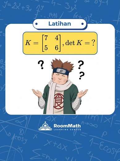 Latihan Soal Matematika Matriks untuk Siswa - Pembahasan Singkat