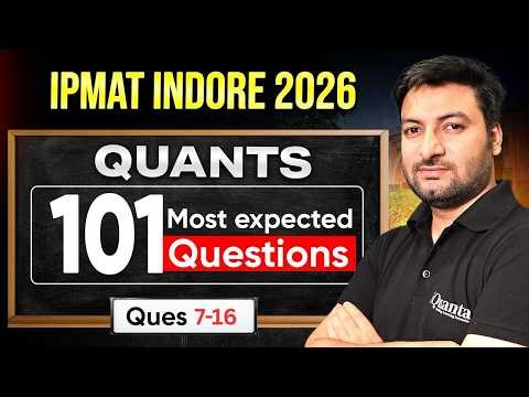 IPMAT Indore Quant Practice Questions | Most Expected Questions for IPMAT 2026