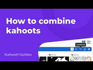 How to combine kahoots