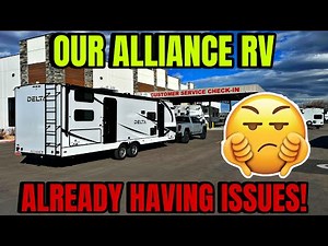 Our Brand New Alliance RV Is Already Having Issues And Responding To Comments About Towing