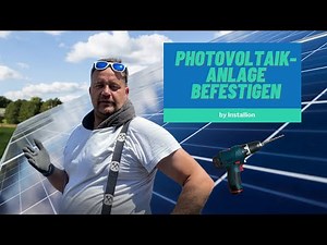 Photovoltaikmodule auf dem Dach befestigen - Erklärvideo Solaranlage