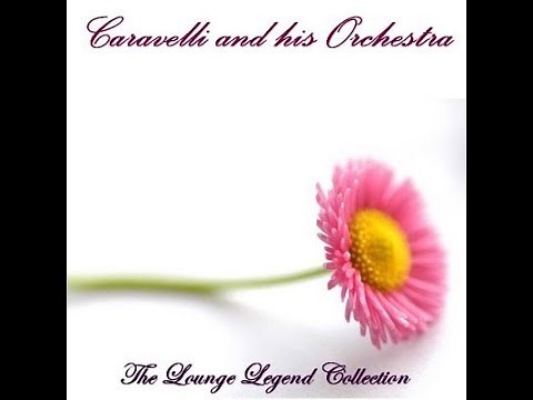 Caravelli - The Lounge Legends Collection ©2003