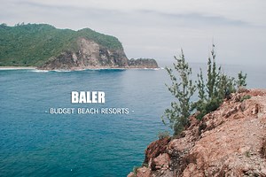TOP BALER BUDGET RESORTS - The Pinay Solo Backpacker