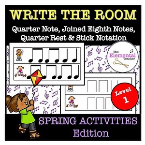 Spring Activities Write the Room Rhythm Activity Quarter Note Joined Eighth Note