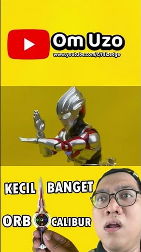 THIS IS THE SMALLEST ULTRAMAN ORB (ORB CALIBUR) SWORD IN THE WORLD 🤏🤏!!