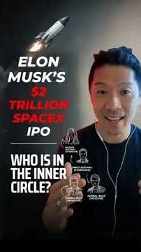 Who's behind SpaceX's $2T IPO? No, it's not Elon Musk