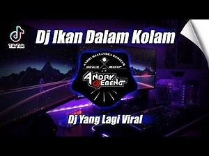 DJ IKAN DALAM KOLAM || Thailand Style Viral Tiktok Terbaru 2023