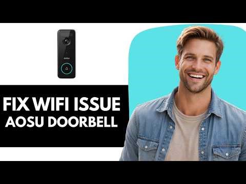 How To Fix AOSU Doorbell Camera Not Connecting To WiFi