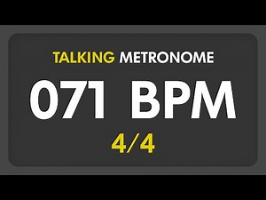 71 BPM - Talking Metronome (4/4)