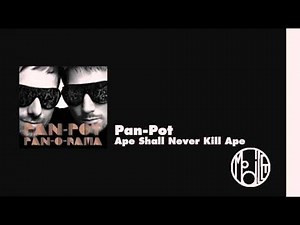Pan-Pot - Ape Shall Never Kill Ape - mobilee