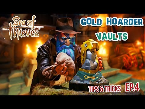 Sea of Thieves TUTORIAL - Gold Hoarder Vaults