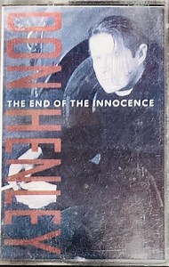 Don Henley - The End Of The Innocence