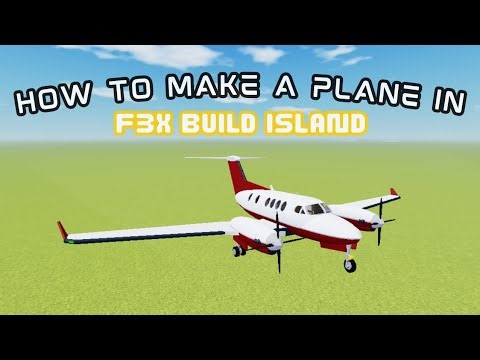 [🎉100 Sub Special🎉] How to make a Plane in F3x Build island