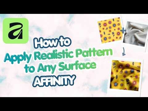 How to Apply a Realistic Pattern to any Surface in Affinity Designer