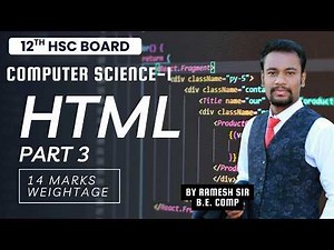 HTML Part 03 | 12th HSC CS-01 | One Shot Marathon | PYQs & Board Questions | Guaranteed