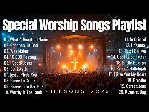 Top Praise And Worship Songs 2026 Playlist, Contemporary Christian Music, Morning Worship Songs 2026