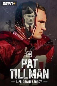 Pat Tillman: Life. Death. Legacy. (2024) - Movie