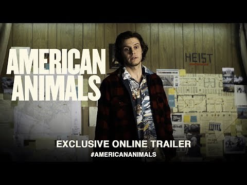 American Animals (2018) | Exclusive Online Trailer