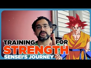 The BEST Way to Train For Strength Gains | Sensei's Journey 26