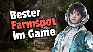 The First Descendant: Das ist der beste Farmspot laut Community