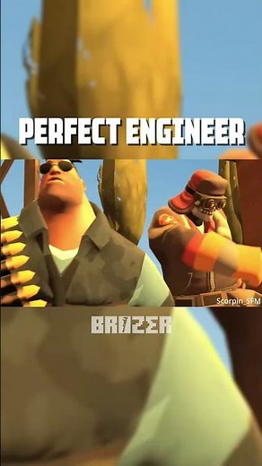 perfect engineer gaming #teamfortress2 #memes #tf2 #steam #sfm